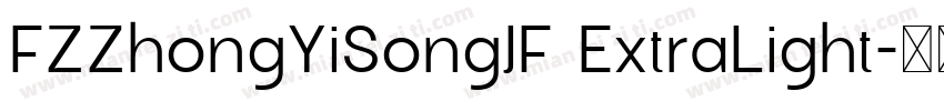 FZZhongYiSongJF ExtraLight字体转换
